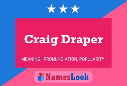 Craig Draper Name Poster