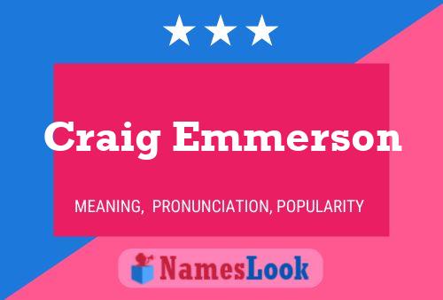 Craig Emmerson Name Poster