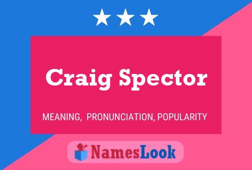 Craig Spector Name Poster