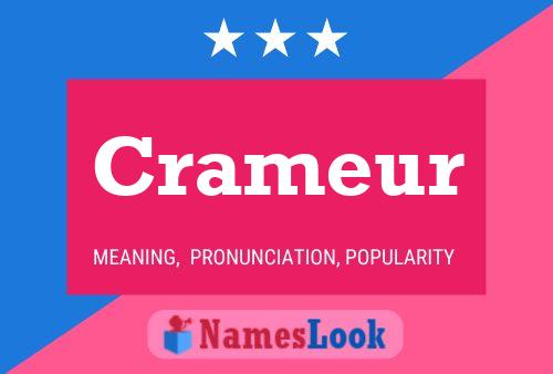 Crameur Name Poster