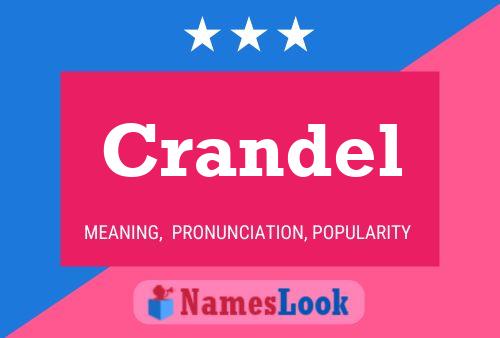 Crandel Name Poster