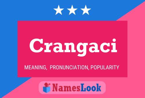 Crangaci Name Poster