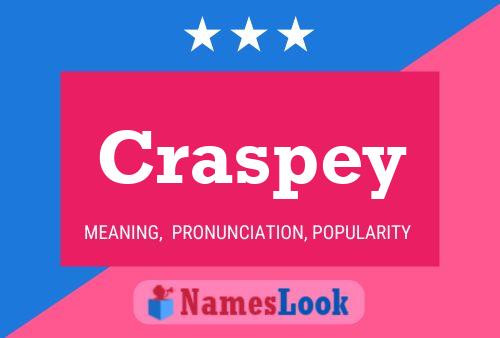 Craspey Name Poster