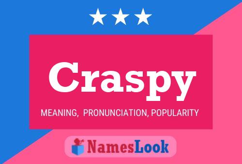 Craspy Name Poster