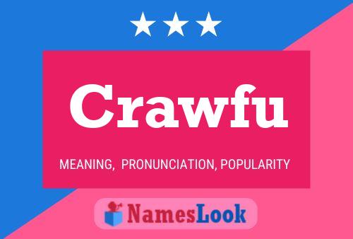 Crawfu Name Poster