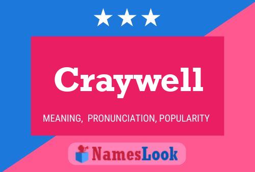 Craywell Name Poster