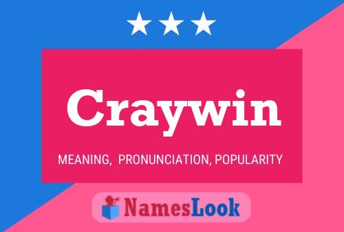 Craywin Name Poster