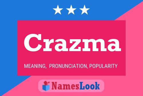 Crazma Name Poster