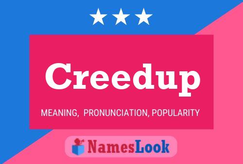 Creedup Name Poster