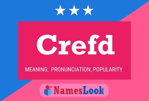 Crefd Name Poster