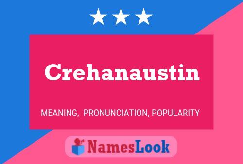 Crehanaustin Name Poster