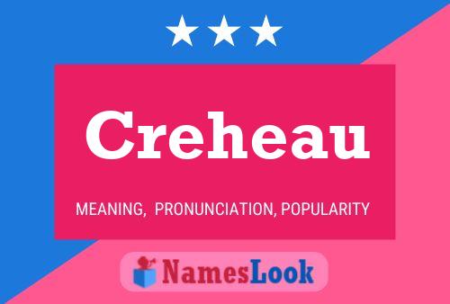 Creheau Name Poster