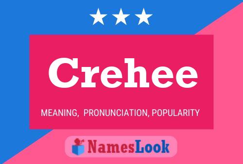 Crehee Name Poster