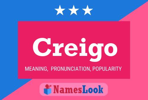 Creigo Name Poster