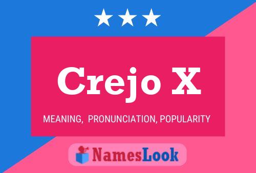 Crejo X Name Poster