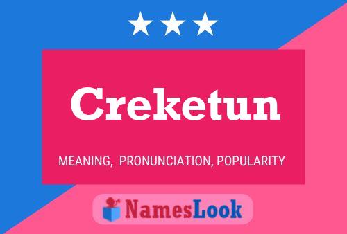 Creketun Name Poster