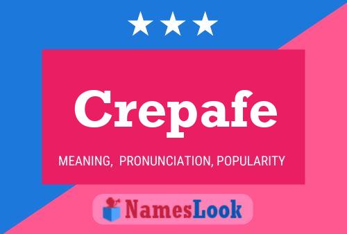 Crepafe Name Poster