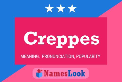 Creppes Name Poster