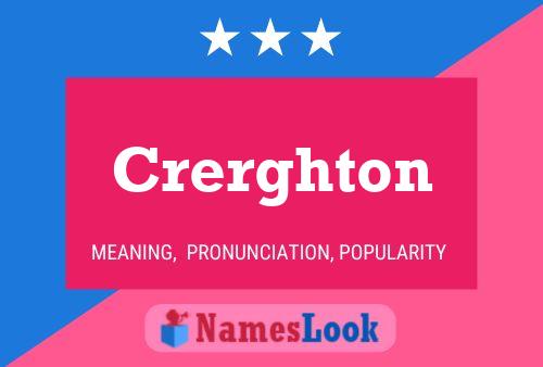 Crerghton Name Poster