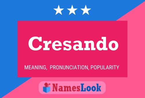 Cresando Name Poster