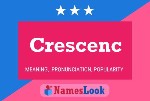 Crescenc Name Poster