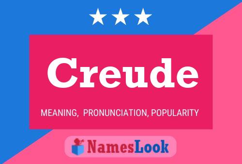 Creude Name Poster