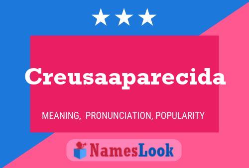 Creusaaparecida Name Poster