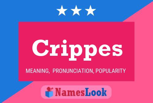 Crippes Name Poster