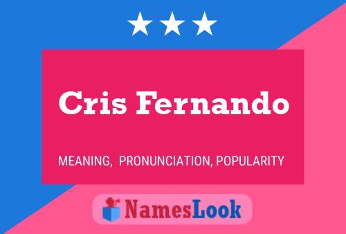 Cris Fernando Name Poster