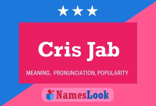 Cris Jab Name Poster