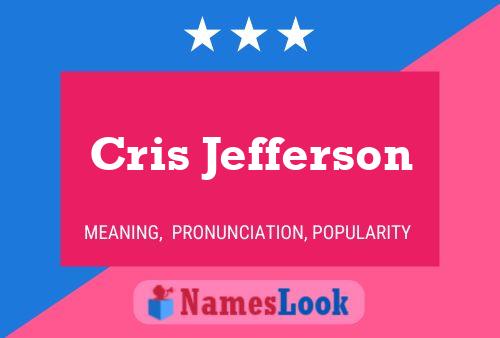 Cris Jefferson Name Poster