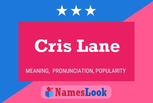 Cris Lane Name Poster