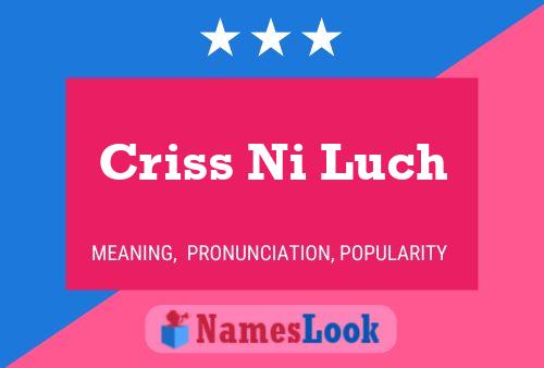 Criss Ni Luch Name Poster