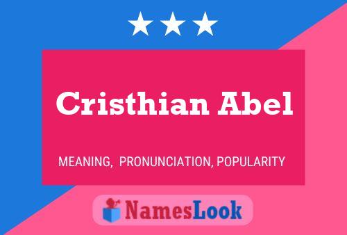 Cristhian Abel Name Poster