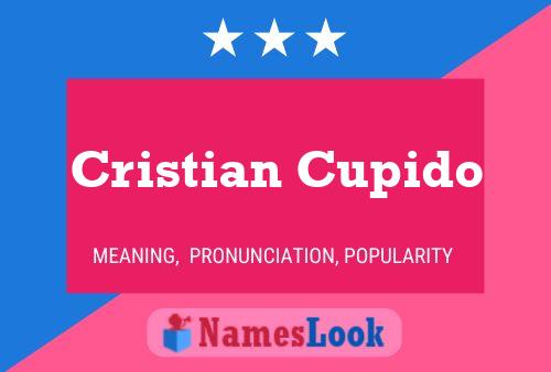 Cristian Cupido Name Poster