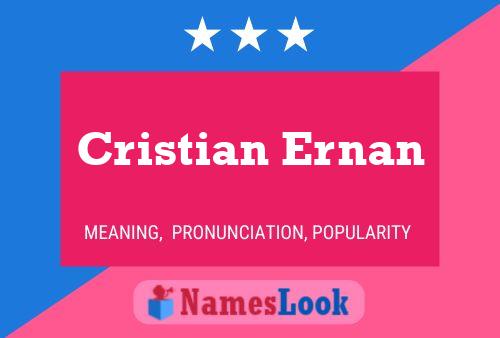 Cristian Ernan Name Poster