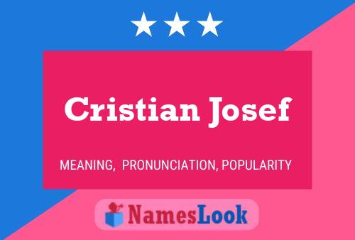 Cristian Josef Name Poster