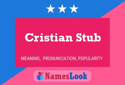 Cristian Stub Name Poster