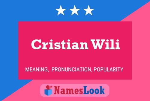 Cristian Wili Name Poster