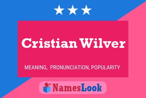 Cristian Wilver Name Poster