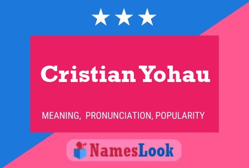 Cristian Yohau Name Poster