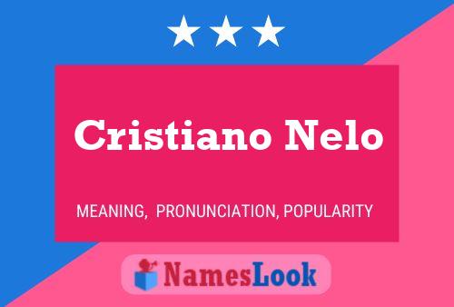 Cristiano Nelo Name Poster