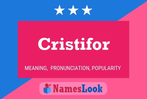 Cristifor Name Poster