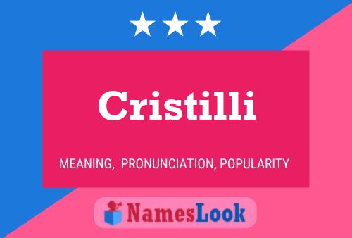 Cristilli Name Poster