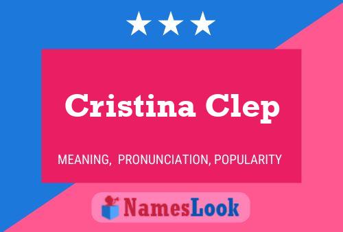 Cristina Clep Name Poster