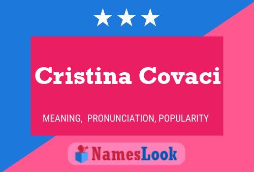 Cristina Covaci Name Poster