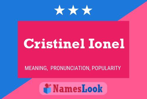 Cristinel Ionel Name Poster