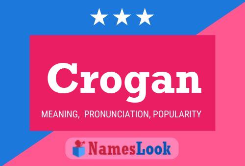 Crogan Name Poster