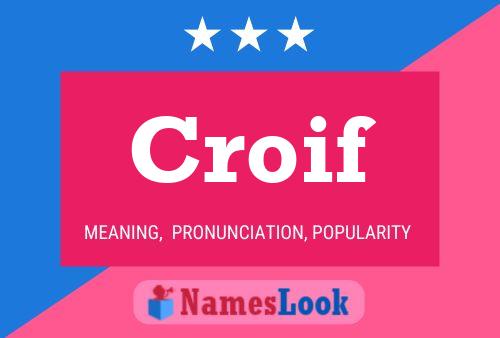 Croif Name Poster