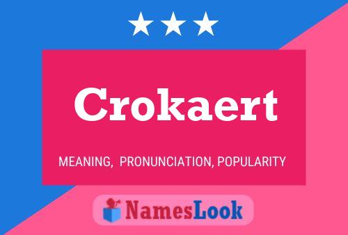 Crokaert Name Poster